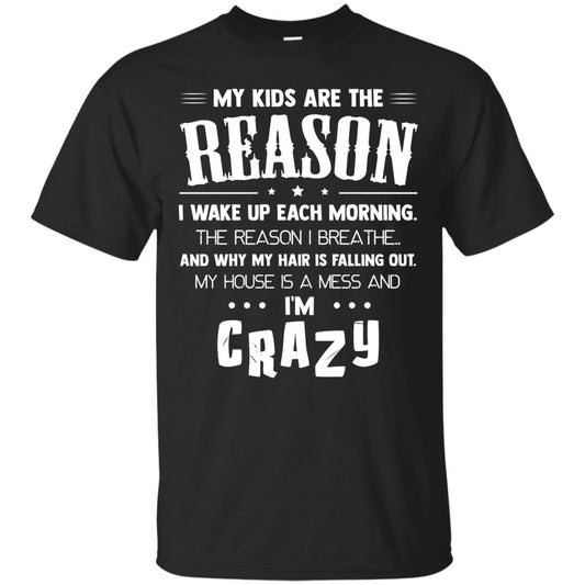 My Kids Are The Reason I Wake Up Each Morning Shirt Black