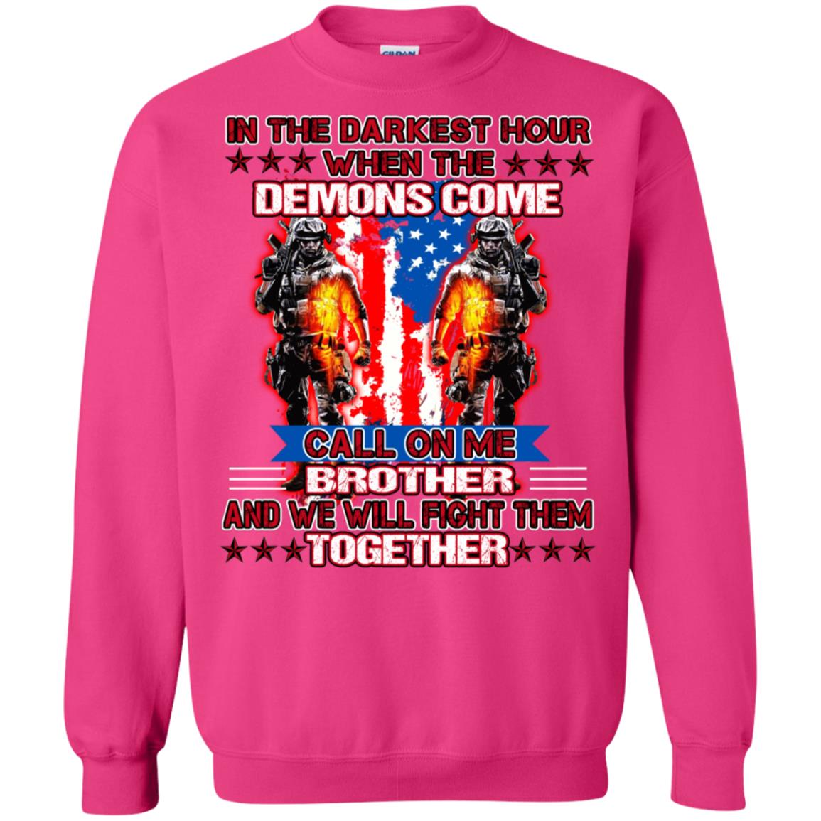 In The Darkest Hour When The Demons Come Call On Me Brother And We Will Fight Them Together Heliconia