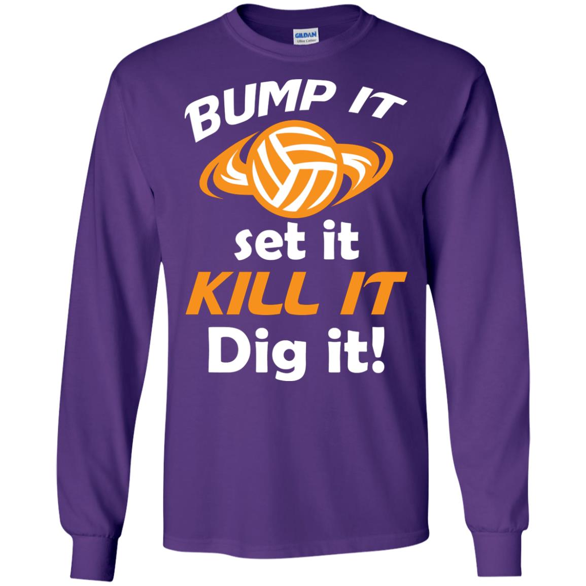 Bump It Set It Kill It Dig It Volleyball Lover T-shirt Purple