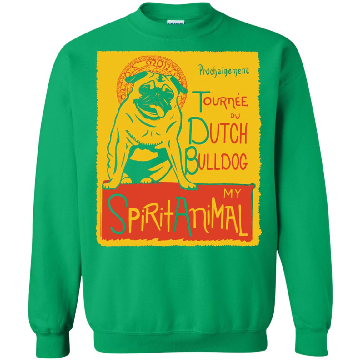 Dutch Bulldog My Spirit Animal T-shirt Irish Green