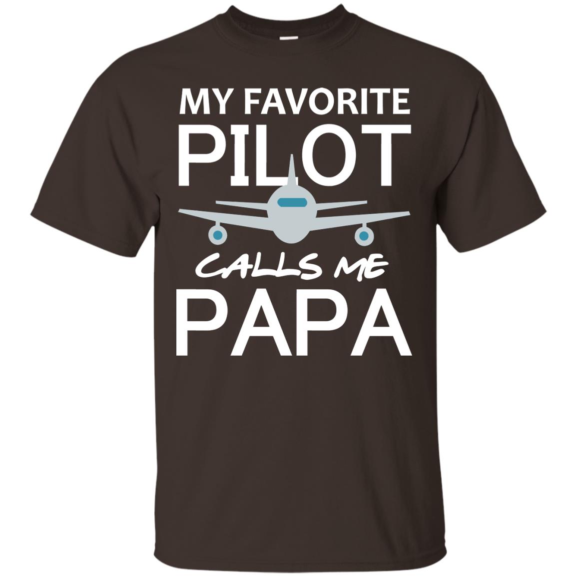 My Favorite Pilot Calls Me Papa Shirt For Grandpa Dark Chocolate