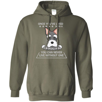 Once You've Lived With A Terrier You Can Never Live Without One Shirt Military Green
