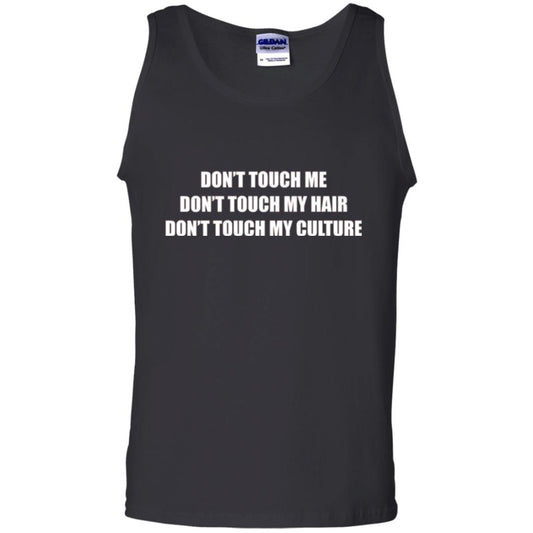 Don_t Touch Me Don_t Touch My Hair T-shirt Black