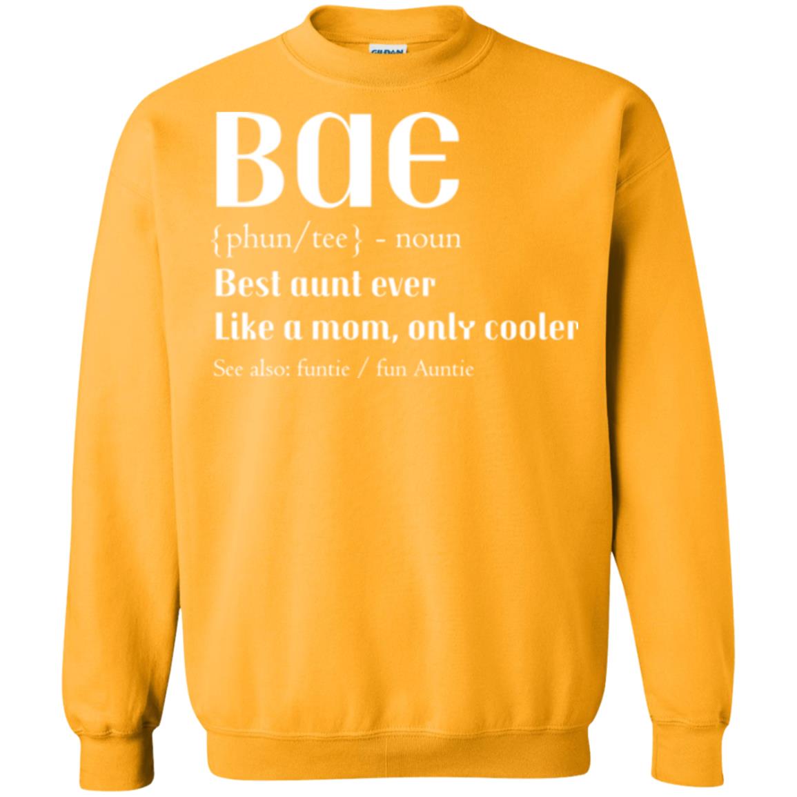 Bae Best Aunt Ever Shirt Gold