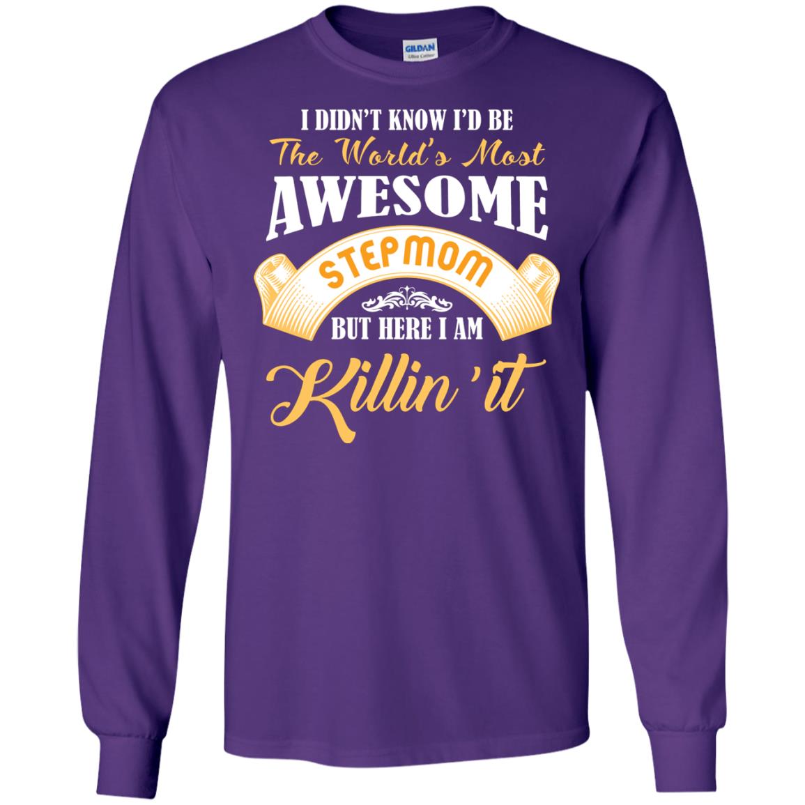 Awesome Stepmom But Here I Am Killin’ It Cool Gift Shirt For Stepmom Purple