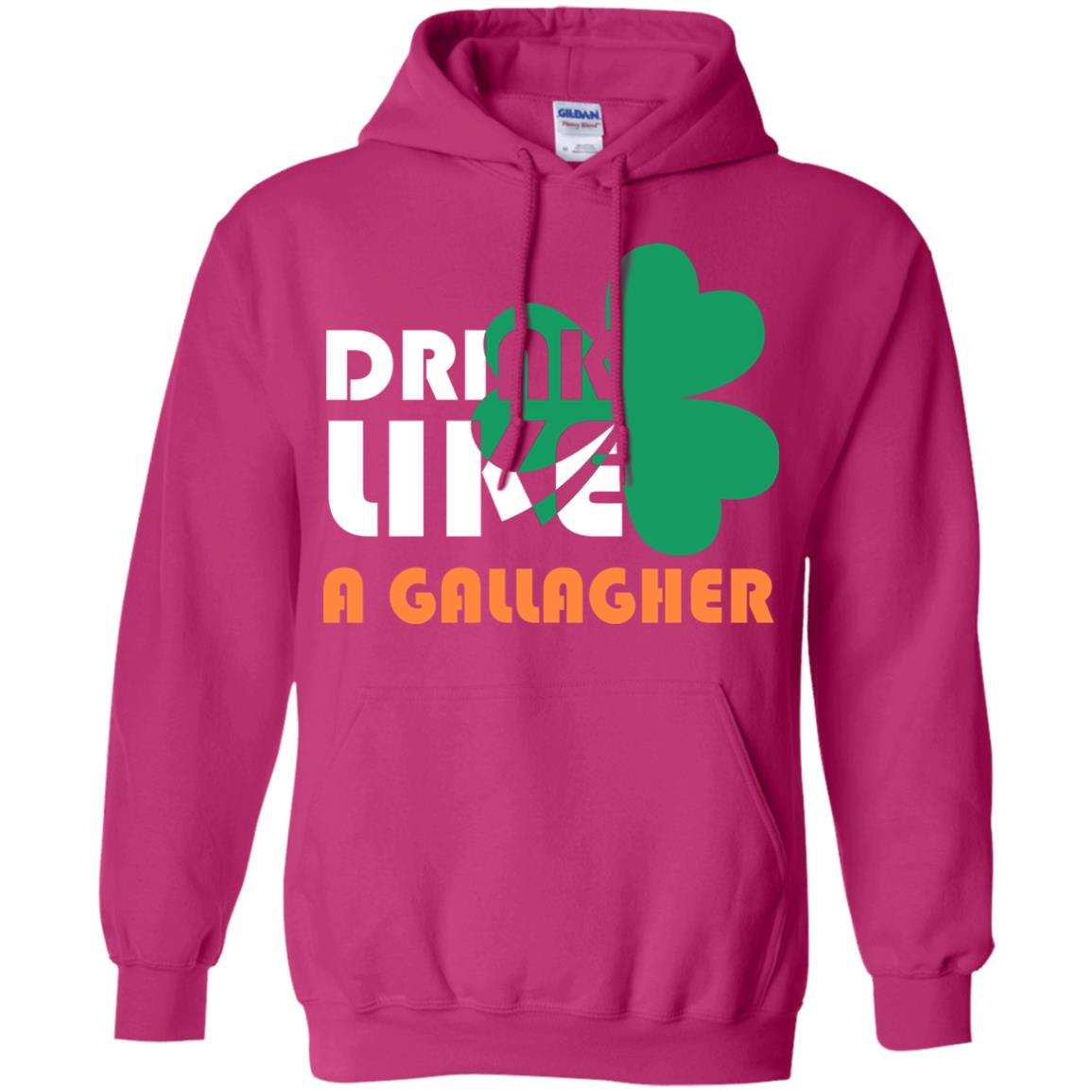 Drink Like A Gallagher Saint Patrick_s Day T-shirt Heliconia