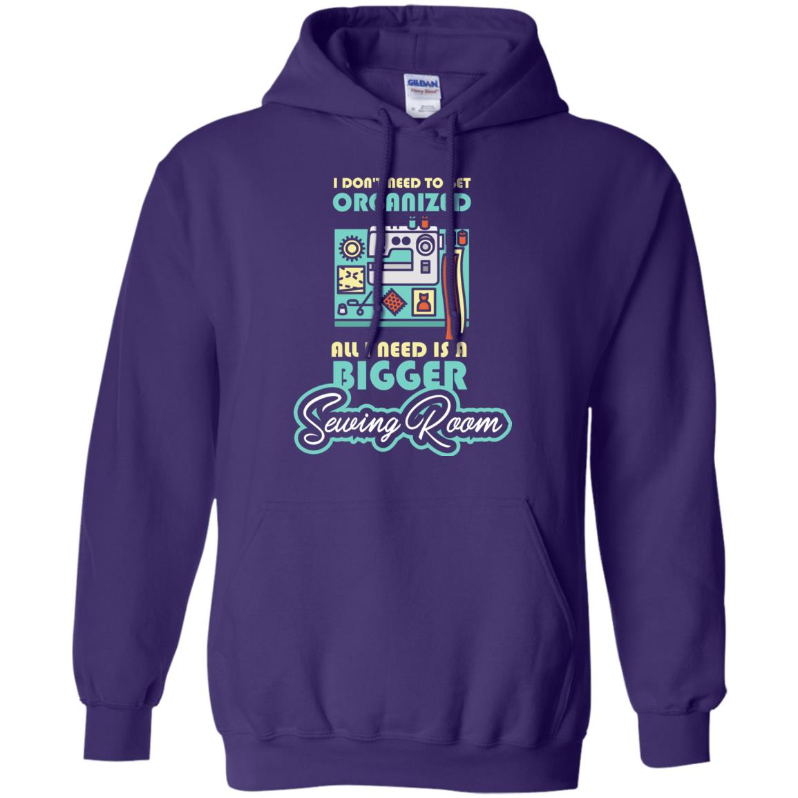 All I Need Is A Bigger Sewing Room Sewing Lover T-shirt Purple