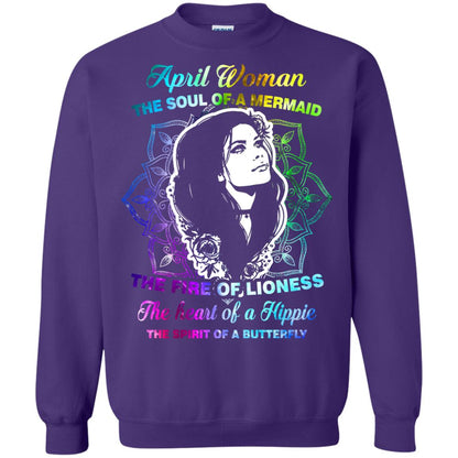 April Woman Shirt The Soul Of A Mermaid The Fire Of Lioness The Heart Of A Hippeie The Spirit Of A Butterfly Purple