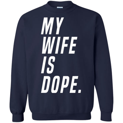 Husband T-shirt My Wife Is Dope Funny Valentine_s Day Gift Navy