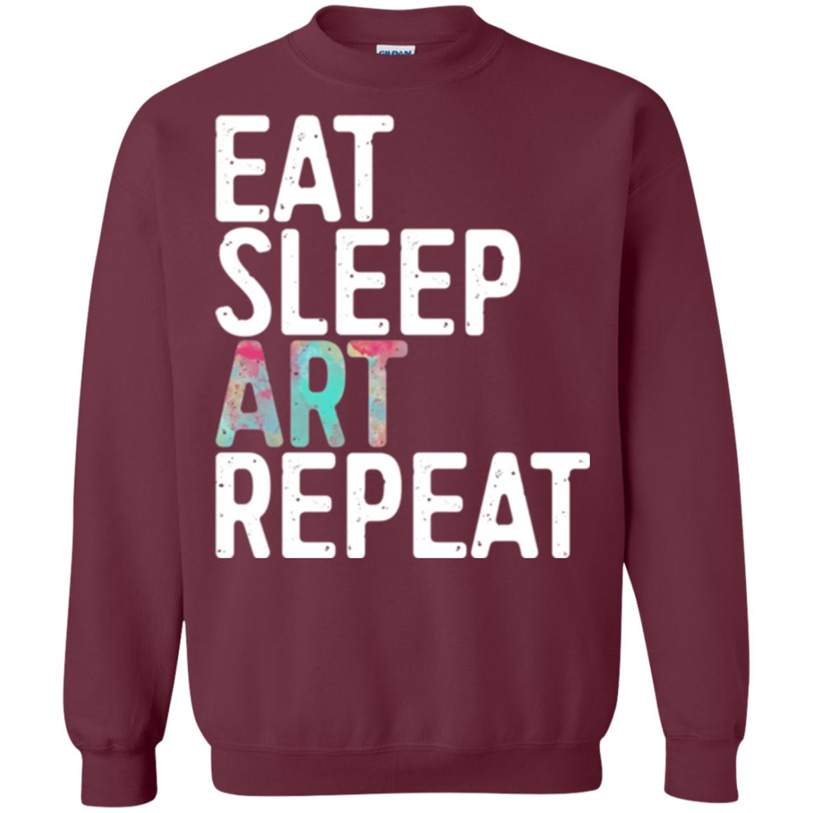 Art Lover T-shirt Eat Sleep Art Repeat Maroon