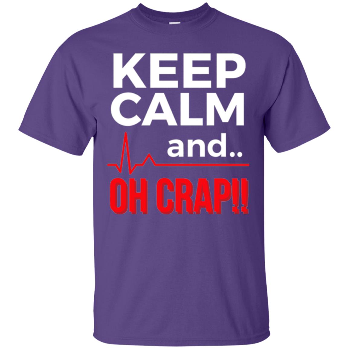 Funny Emergency Room T-shirt Keep Calm Oh Crap Flatline Purple