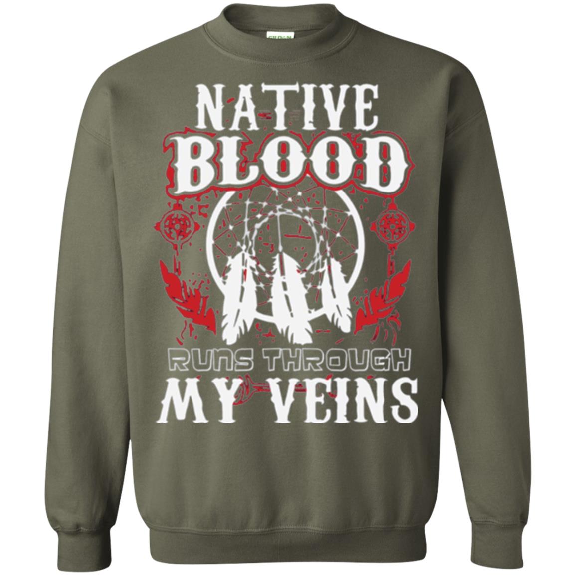 American T-shirt Native Blood Runs Through My Veins Military Green