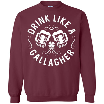 Drink Like A Gallagher Green Irish St. Patty_s T-shirt Maroon