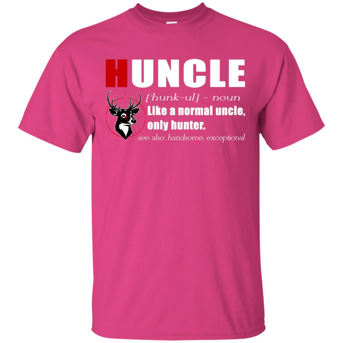 Huncle Definition Like A Normal Uncle Only Hunter Hunting Uncle Gift Shirt For Mens Heliconia
