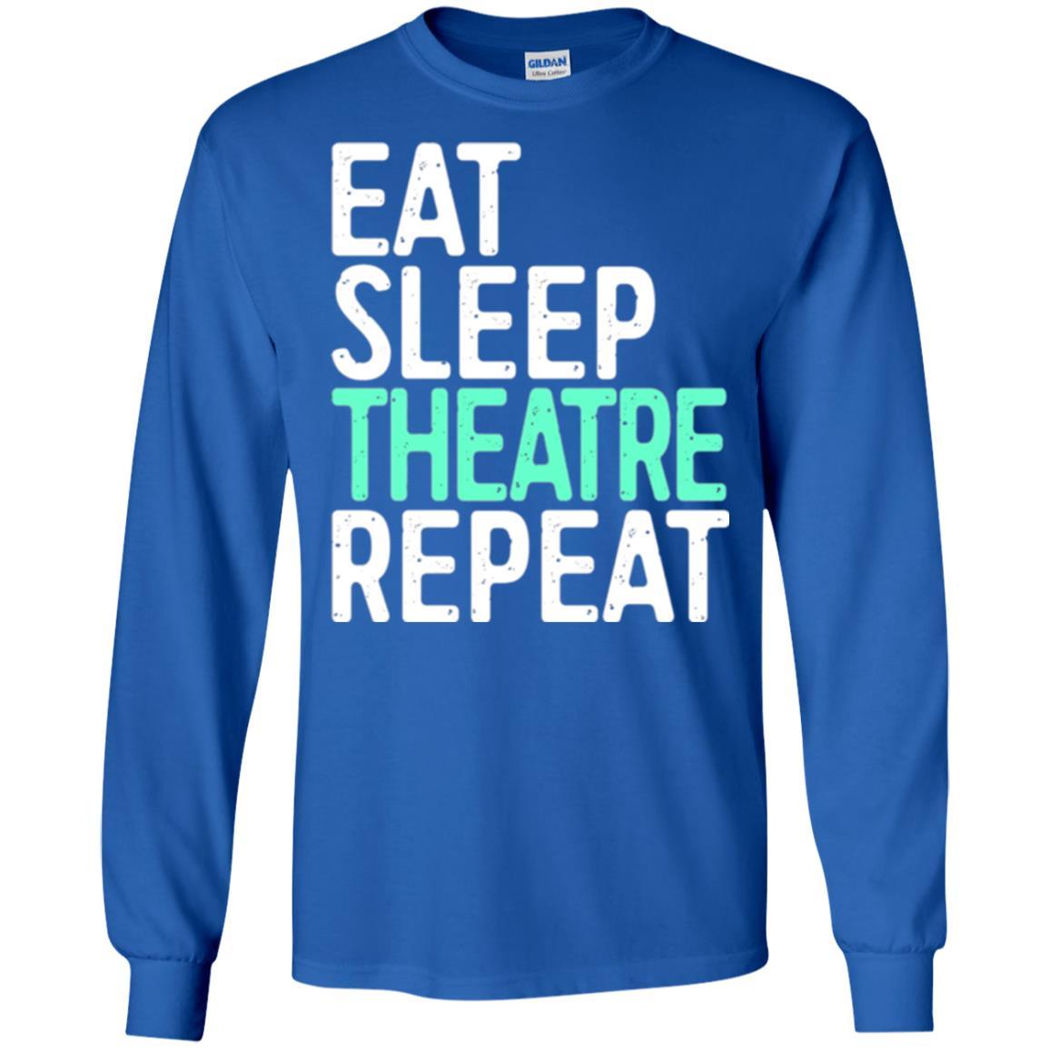 Actor T-shirt Eat Sleep Theatre Repeat T-shirt Royal