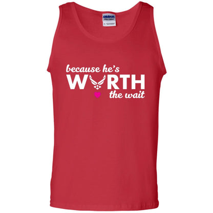 Because He Is Worth The Wait Military Wife Girlfriend T-shirt Red