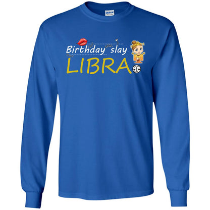 Cute Libra Girl Birthday Lip Slay T-shirt Royal