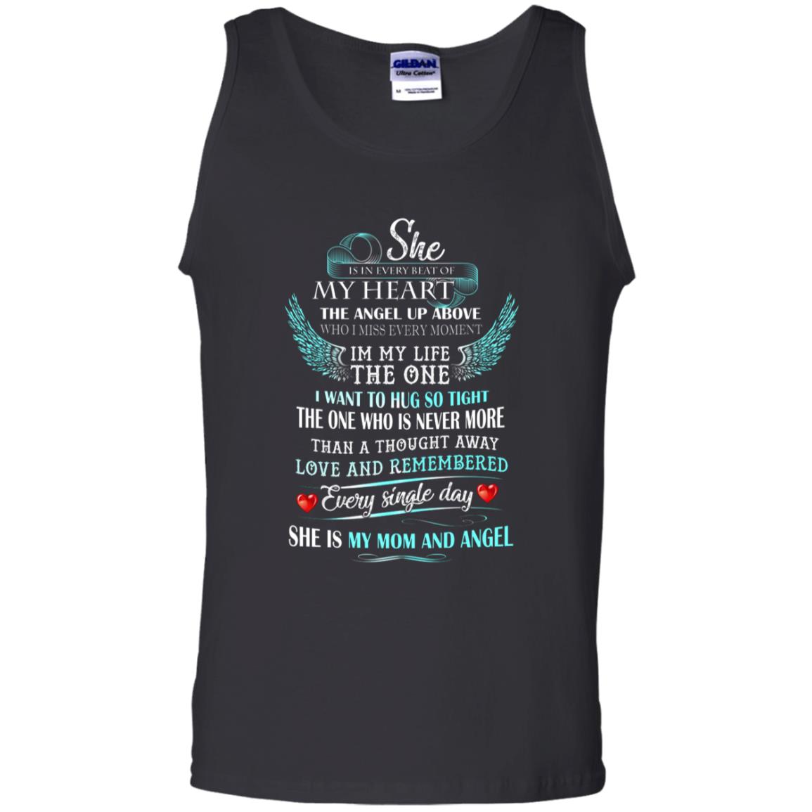 She Is In Every Beat Of My Heart The Angel Up Above She Is My Mom And Angel Shirt Black