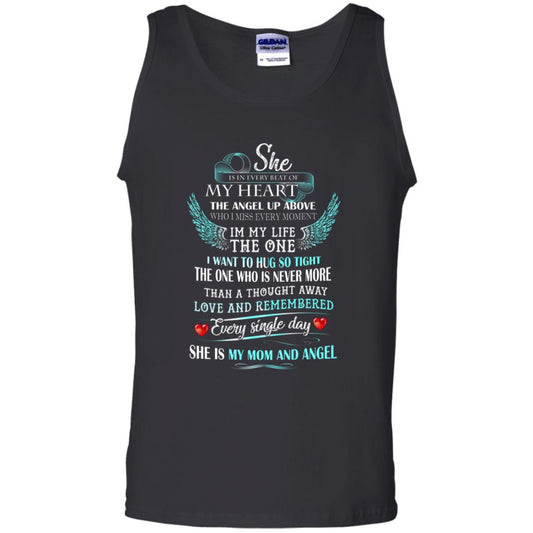 She Is In Every Beat Of My Heart The Angel Up Above She Is My Mom And Angel Shirt Black