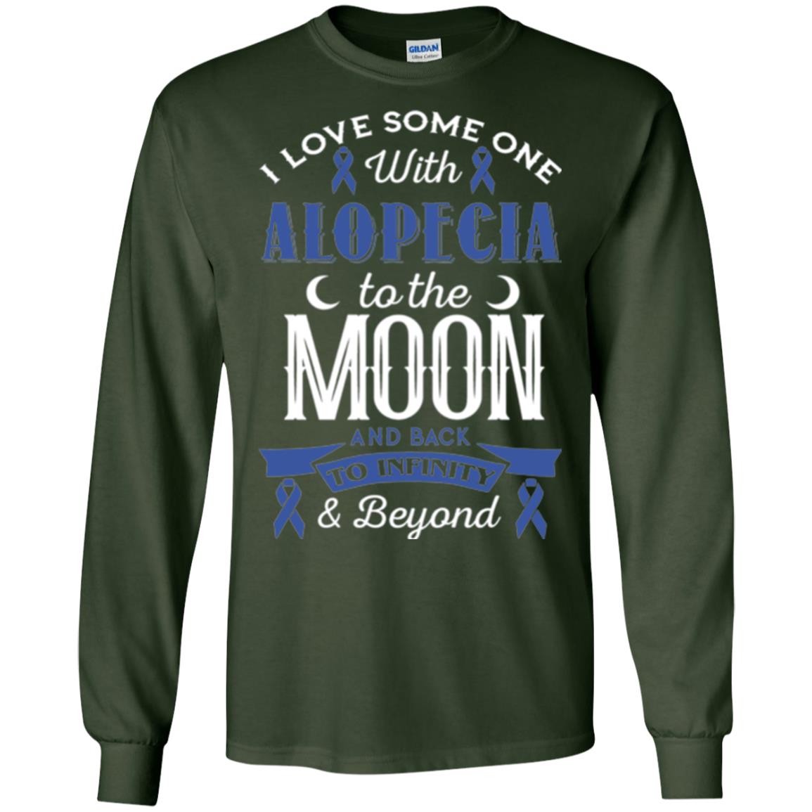 Alopecia Awareness T-shirt Love Someone With Alopecia To The Moon Forest Green