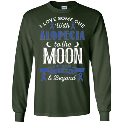 Alopecia Awareness T-shirt Love Someone With Alopecia To The Moon Forest Green