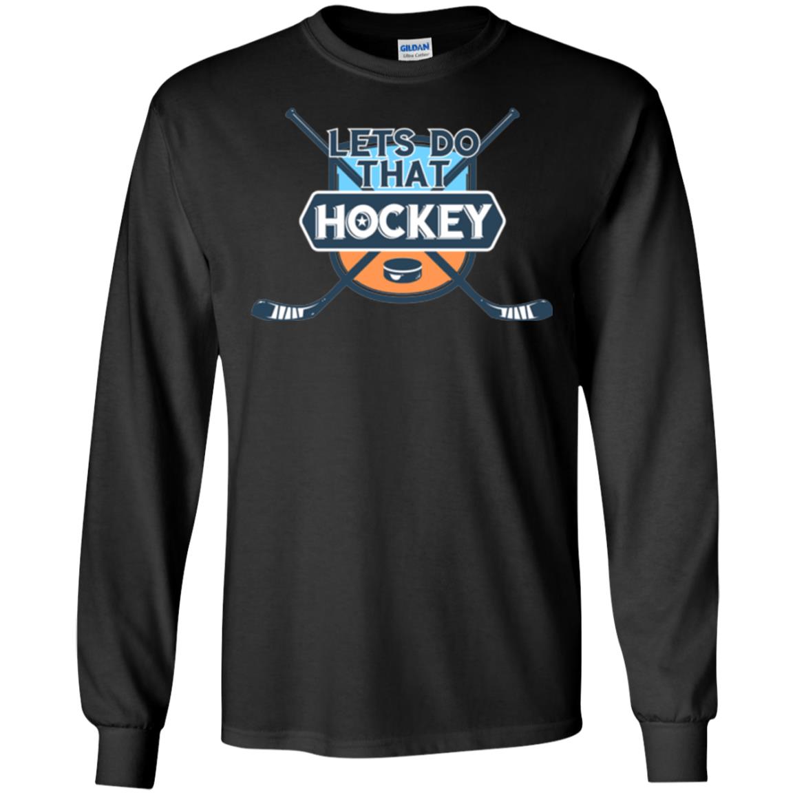 Let_s Do That Hockey T-shirt Black