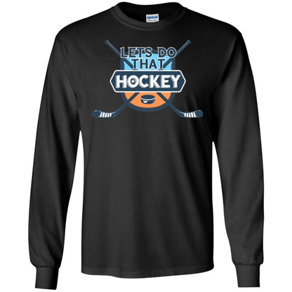 Let_s Do That Hockey T-shirt Black
