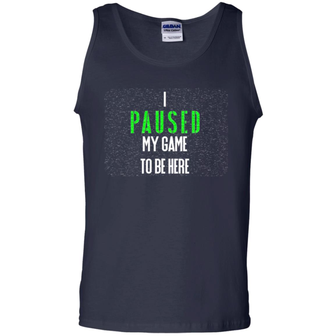 Gamer T-shirt I Paused My Game To Be Here Navy