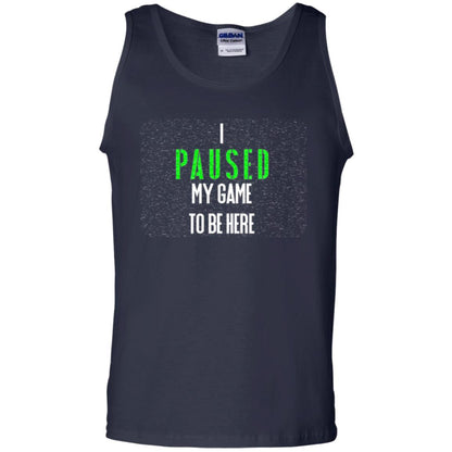 Gamer T-shirt I Paused My Game To Be Here Navy