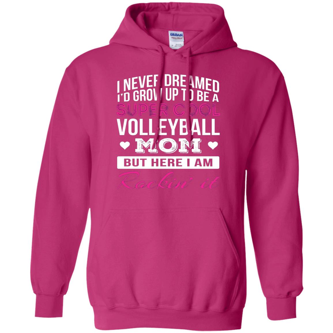 Id Grow Up To Be A Super Cool Volleyball Mom Shirt Heliconia