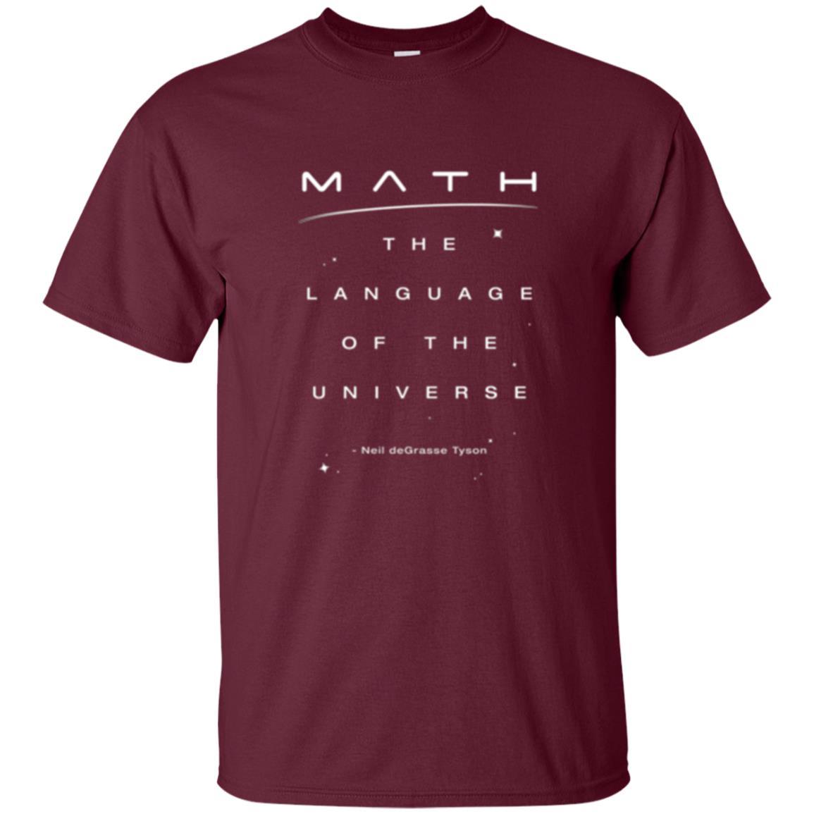 Math Lover T-shirt The Language Of The Universe Maroon