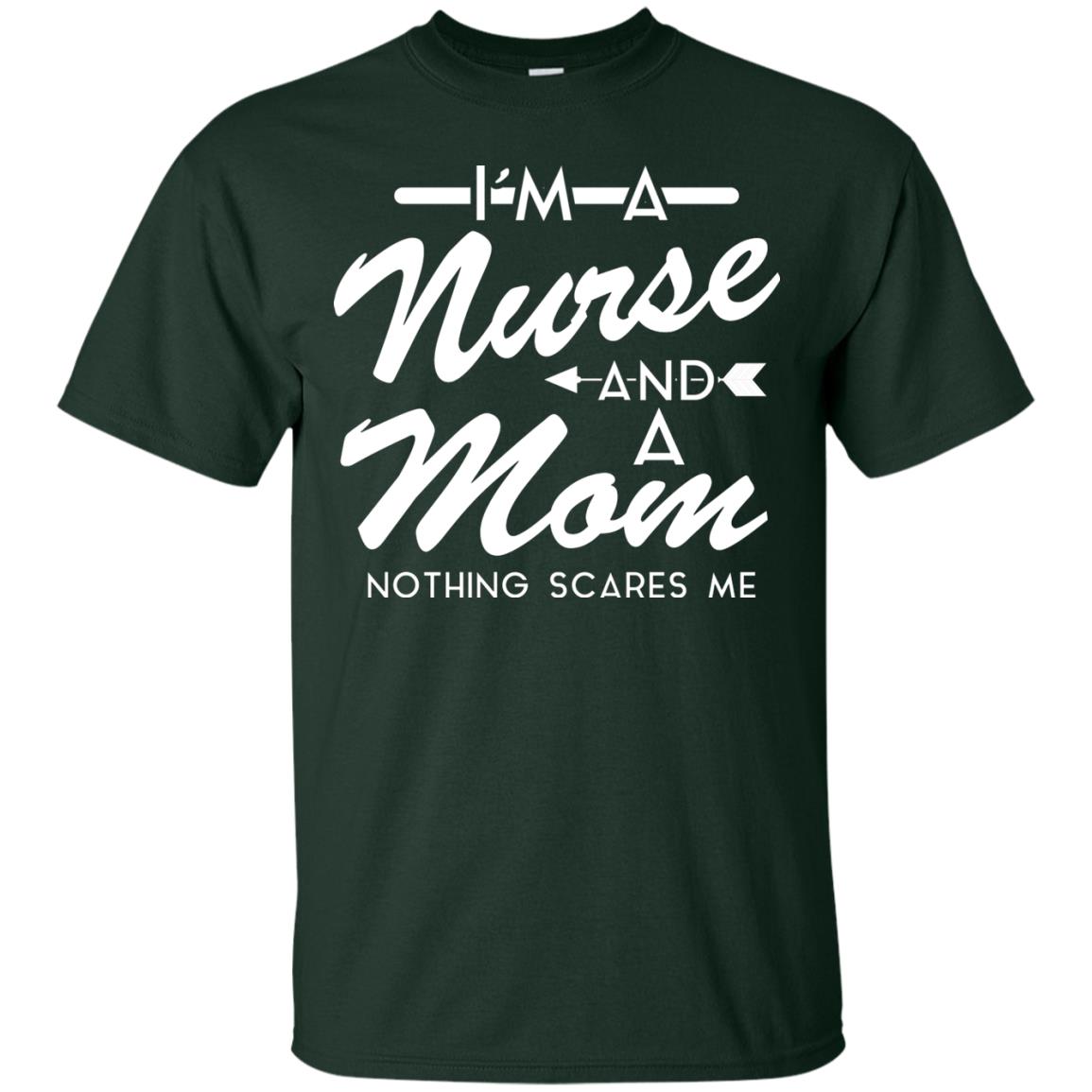 Im A Nurse And A Mom Nurse Mommy Shirt Forest
