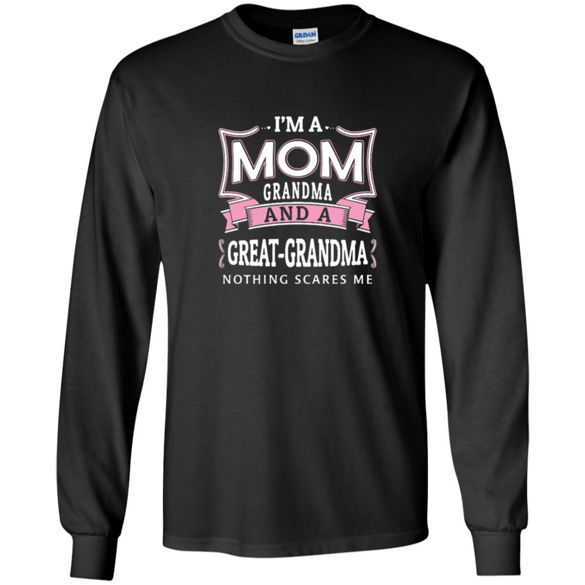 Nana T-shirt Nothing Scares Me I'm Mom Grandma Black