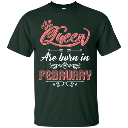 Brithday T-Shirt Queen Are Born In February Forest Green