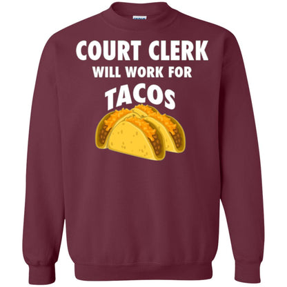 Court Clerk Will Work For Tacos T-shirt Maroon