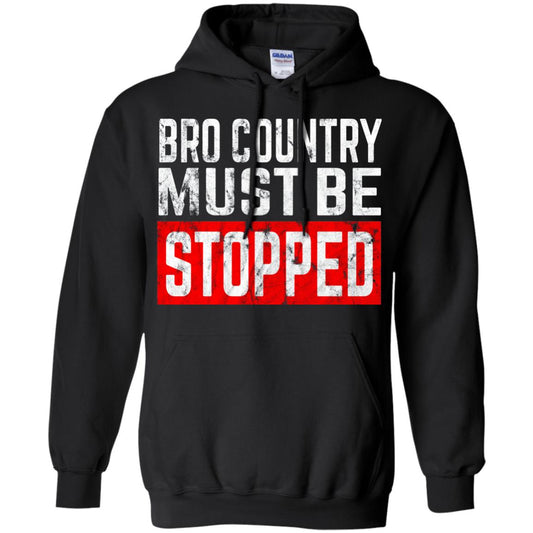 Bro Country Must Be Stopped Traditional Outlaw Country Shirt Black