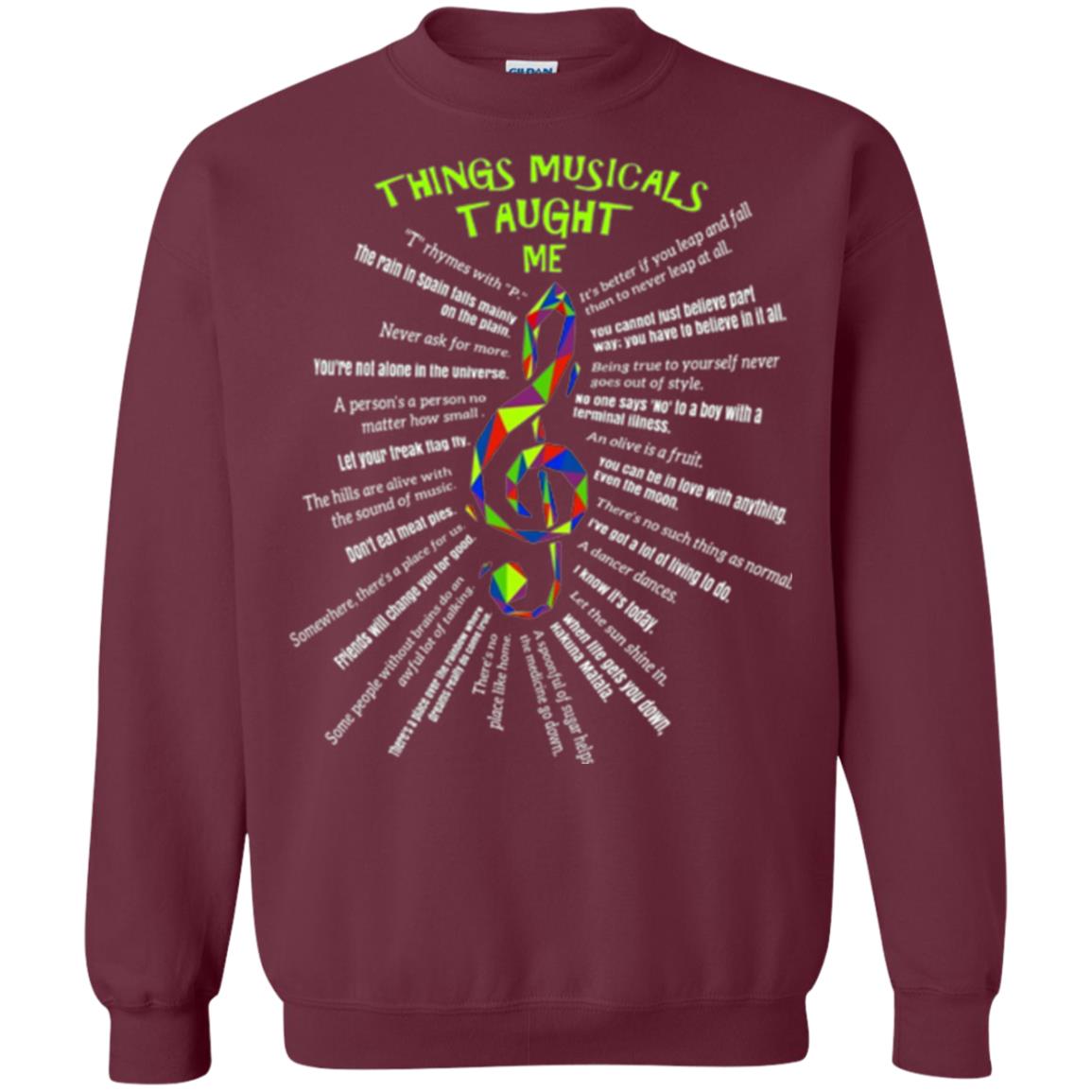 Music Lovers T-shirt Things Musicals Taught Me Maroon
