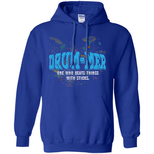 Drummer Definition T-shirt Drummer One Who Beats Things With Stick