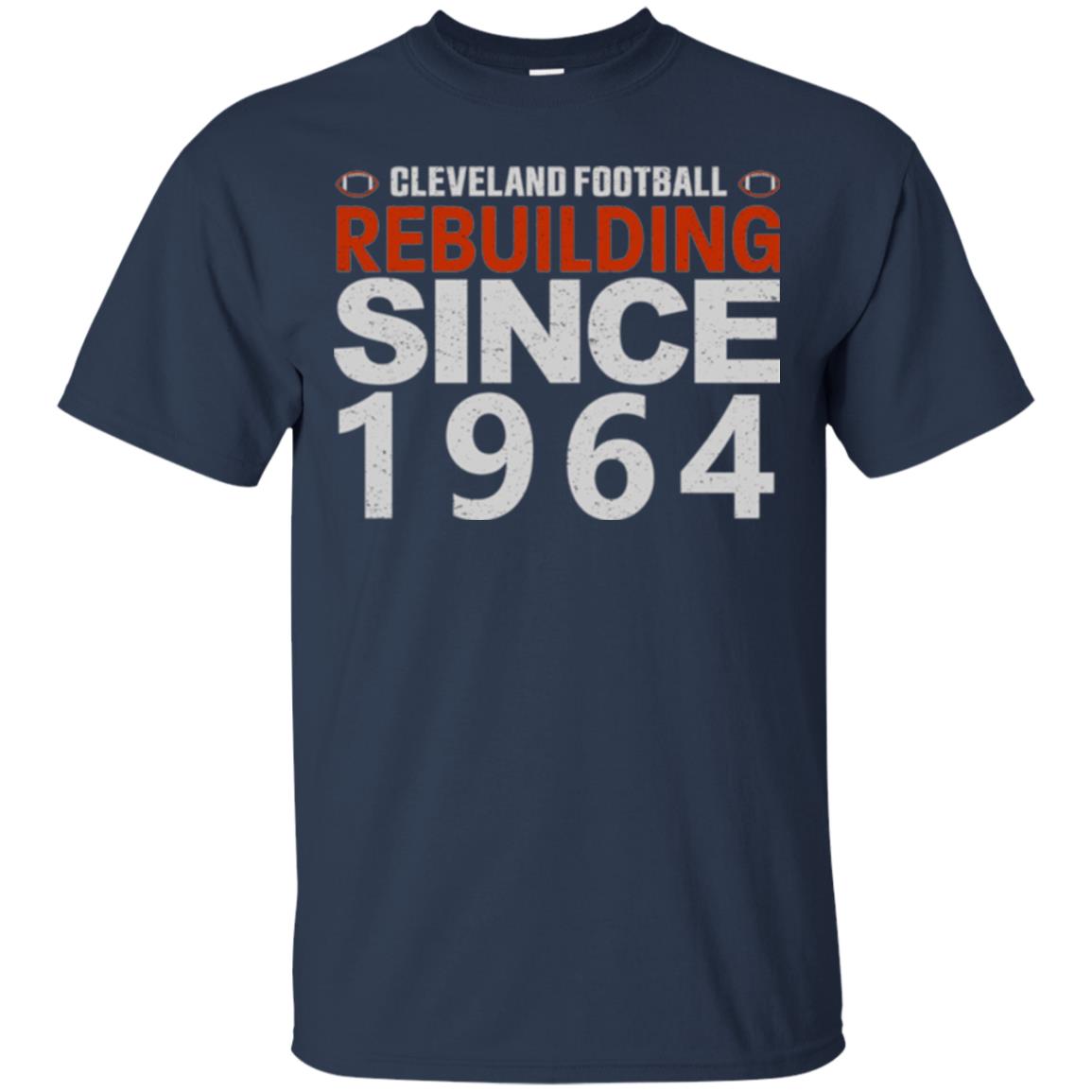 Football T-shirt Cleveland Football Rebuilding Since 1964 Navy