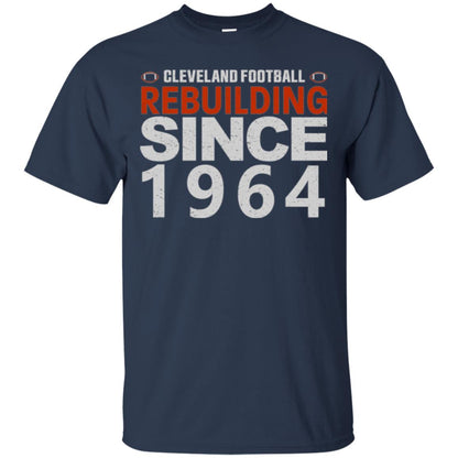 Football T-shirt Cleveland Football Rebuilding Since 1964 Navy