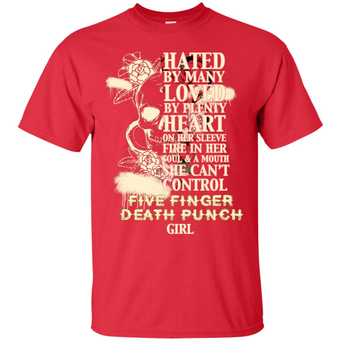 Hated By Many Loved By Plenty Heart On Her Sleeve Fire In Her Soul And Mouth She Can't Control Five Finger Death Punch Girl Red