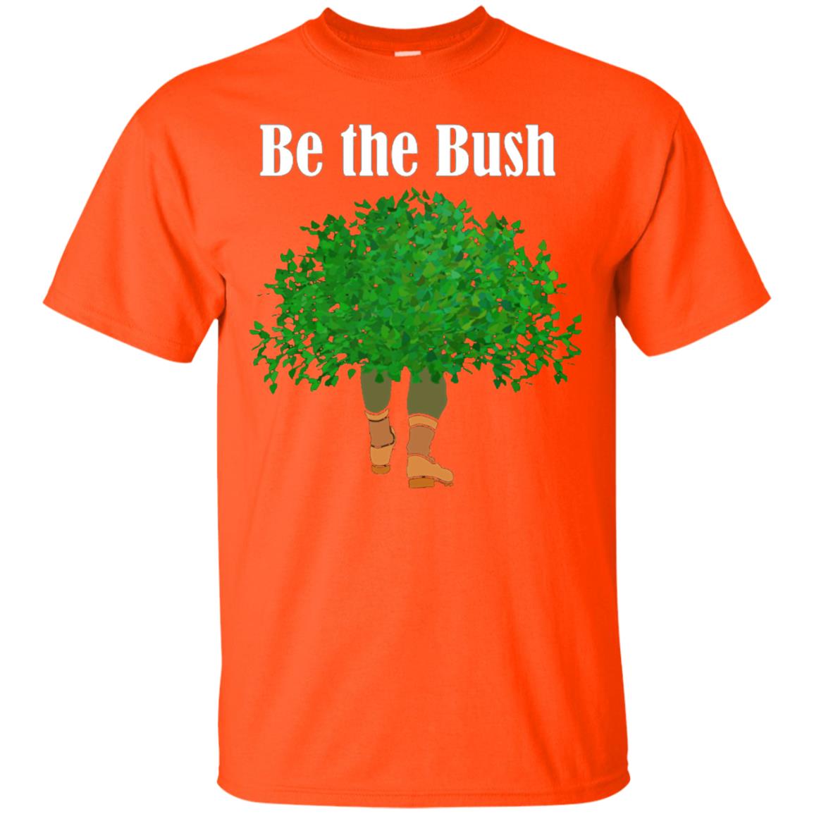 Be The Bush Camper Gamers Player Shirt Orange