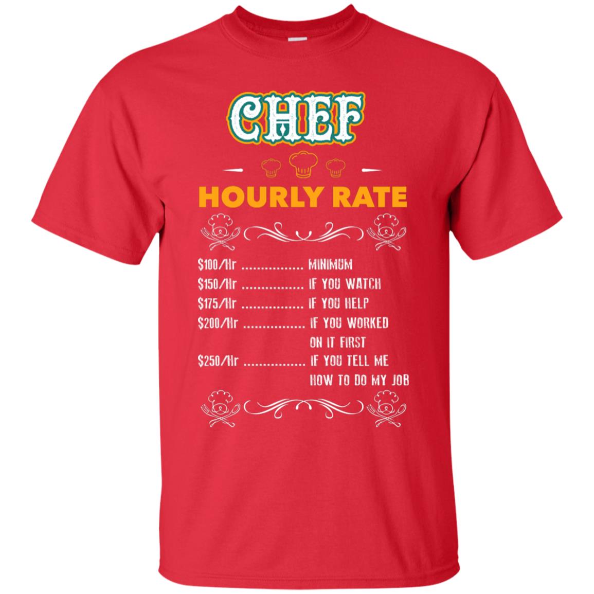 Chef Hourly Rate Cooking Cooker Gift Shirt Red