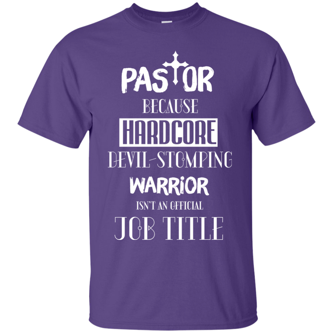 Pastor Because Hardcore Devil Stomping T-shirt Purple