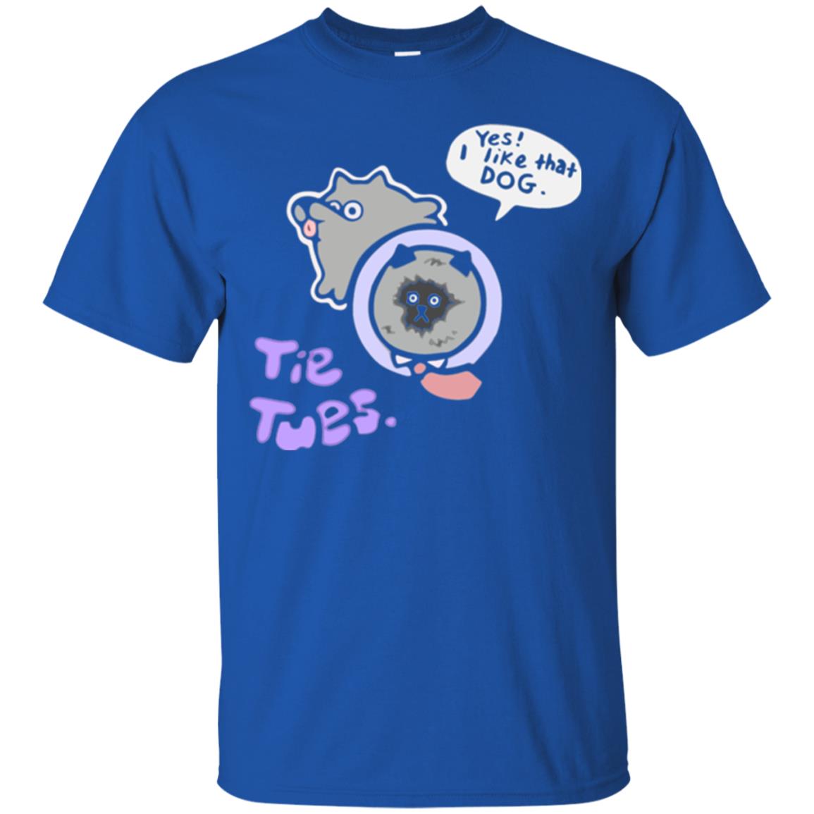 Yes I Like That Dog Tietuesday Dog Lover T-shirt Royal