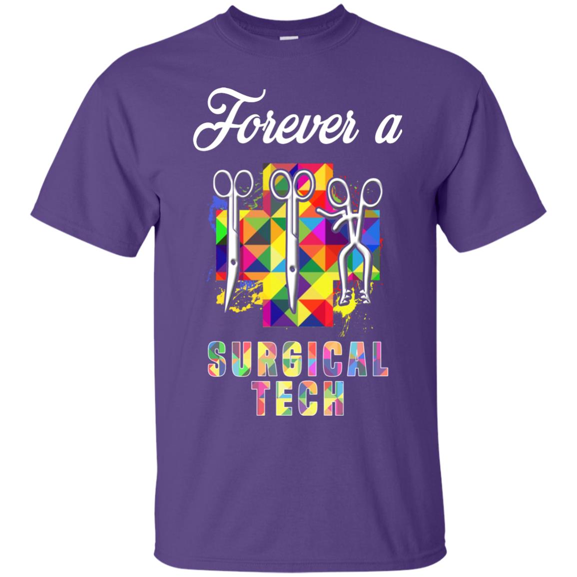 Forever A Surgical Tech Shirt Purple