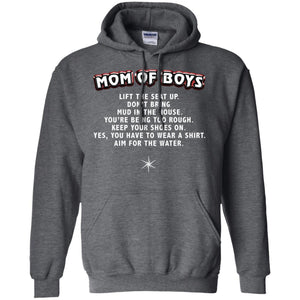 Mom Of Boys You Have To Wear A Shirt Aim For The Water Shirt G185 Gildan Pullover Hoodie 8 Oz.