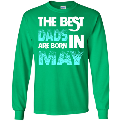Daddy T-shirt The Best Dads Are Born In May Irish Green