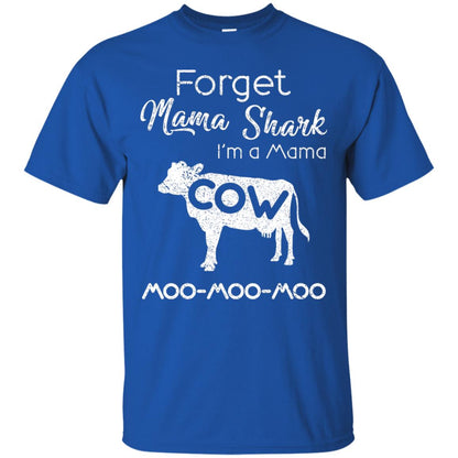 Forget Mama Shark I'm A Mama Cow Shirt Royal