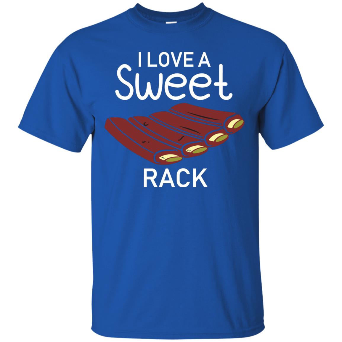 I Love A Sweet Rack Bbq Grill Summer Shirt Royal